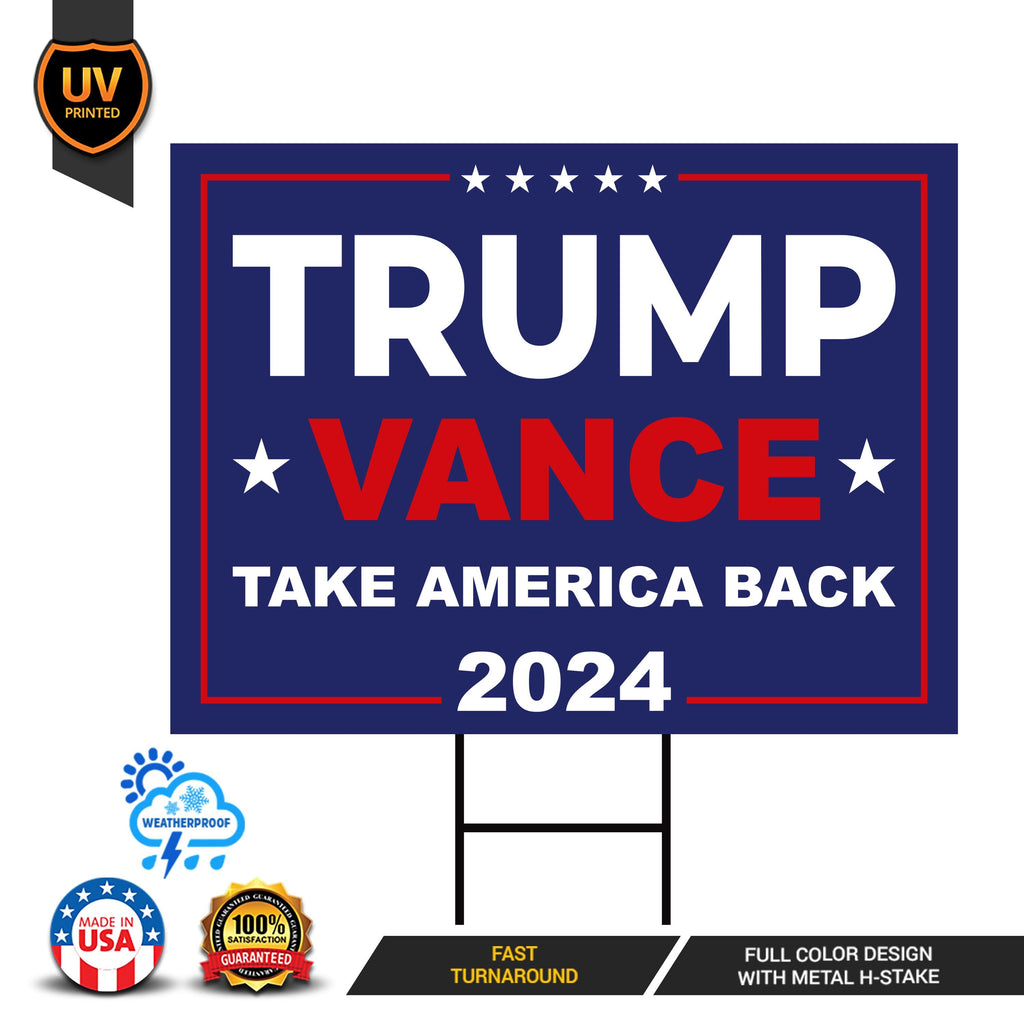 Trump Vance 2024 Yard Sign - Coroplast American Flag Donald Trump For President 2024, Take America Back Yard Sign with Metal H-Stake