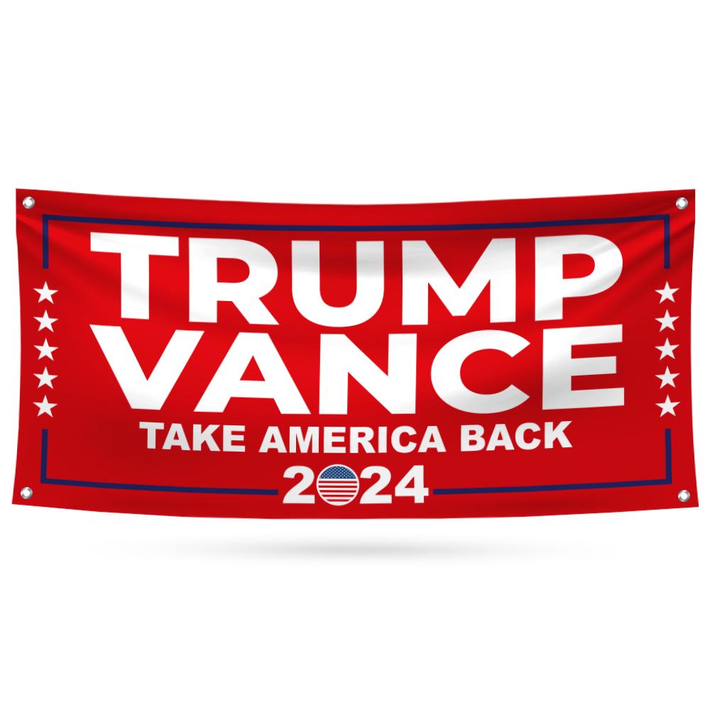 Trump Vance 2024 Banner Sign, 13 Oz Heavy Duty Waterproof Trump For President 2024, Take American Back Vinyl Banner with Metal Grommets