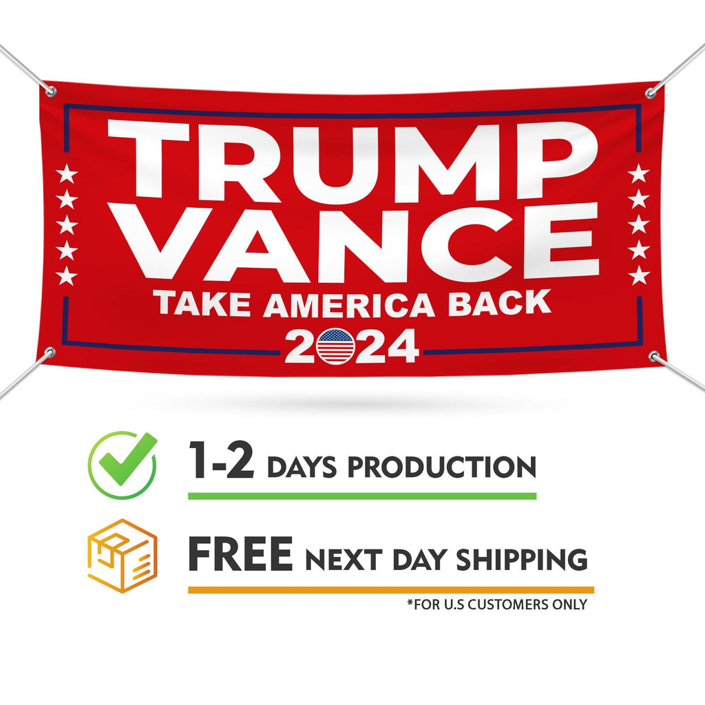 Trump Vance 2024 Banner Sign, 13 Oz Heavy Duty Waterproof Trump For President 2024, Take American Back Vinyl Banner with Metal Grommets