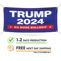 Trump Vance 2024 Banner Sign, 13 Oz Waterproof No More Bullshit, President 2024, Take American Back Vinyl Banner with Metal Grommets