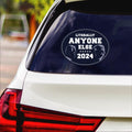 Anyone Else for President Sticker Vinyl Decal, Election 2024 Vinyl Sticker, Funny Anyone Else Bumper Sticker, 6