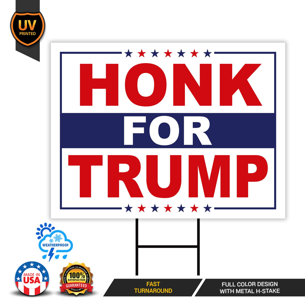 Honk for Trump 2024 Yard Sign - Coroplast Trump 2024, Donald Trump For President 2024 Take America Back Yard Sign with Metal H-Stake