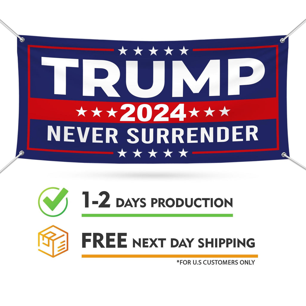 Trump for President 2024 Banner, 13 Oz Still Standing, Trump Vance, Never Surrender, Trump Fight, Election 2024 Banner With Metal Grommets