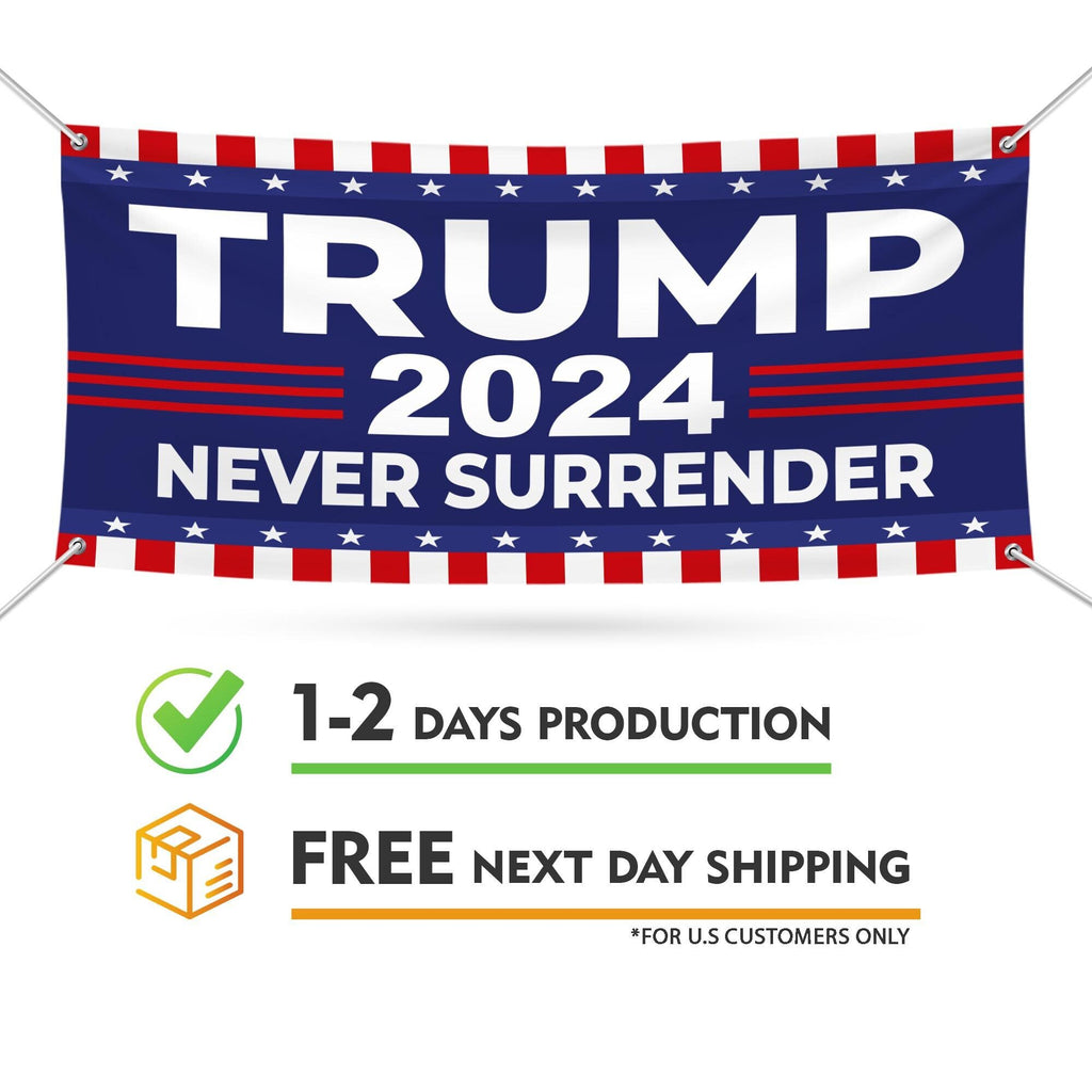Trump for President 2024 Banner, 13 Oz Still Standing, Trump Vance, Never Surrender, Trump Fight, Election 2024 Banner With Metal Grommets