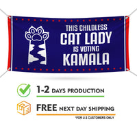 Kamala Harris 2024 Banner Sign, 13 Oz Harris For President 2024, Childless Cat Ladies Election 2024, Harris Vinyl Banner with Metal Grommets