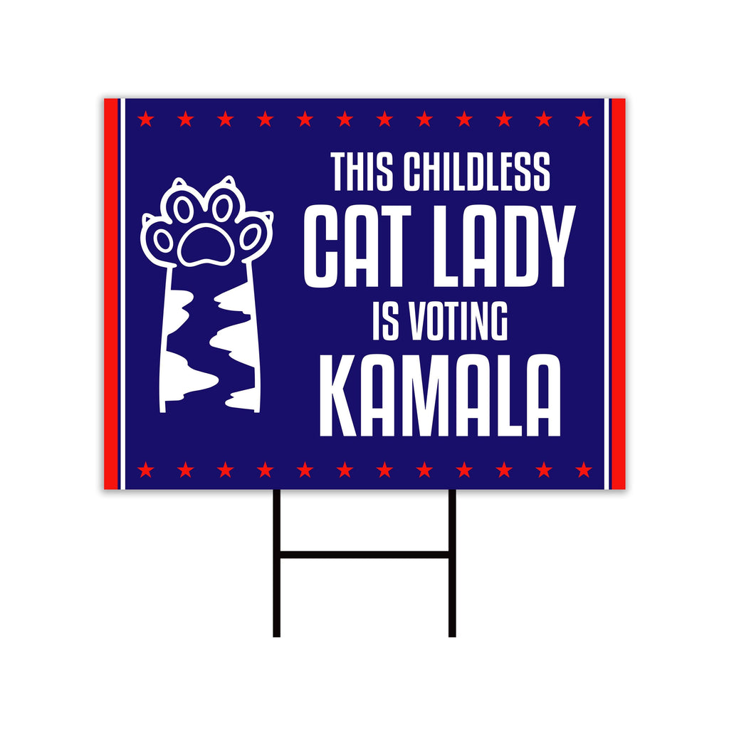 Kamala Harris 2024 Yard Sign - Coroplast Kamala Harris For President 2024 Lawn Sign, Election, Childless Cat Ladies Signs with Metal H-Stake