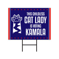 Kamala Harris 2024 Yard Sign - Coroplast Kamala Harris For President 2024 Lawn Sign, Election, Childless Cat Ladies Signs with Metal H-Stake