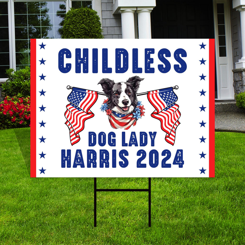 Kamala Harris 2024 Yard Sign - Coroplast Kamala Harris For President 2024 Lawn Sign, Election, Childless Dog Ladies Signs with Metal H-Stake