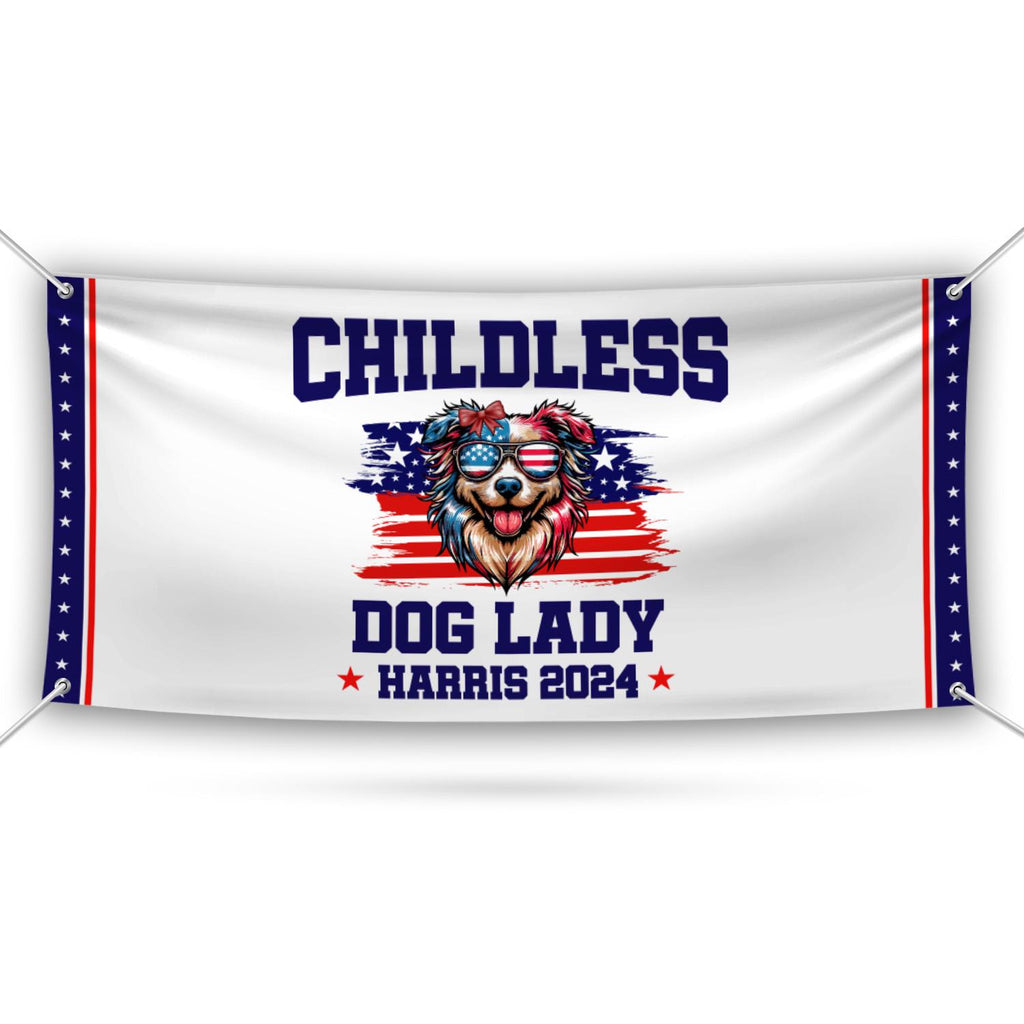 Kamala Harris 2024 Banner Sign, 13 Oz Harris For President 2024, Childless Dog Ladies Election 2024, Harris Vinyl Banner with Metal Grommets