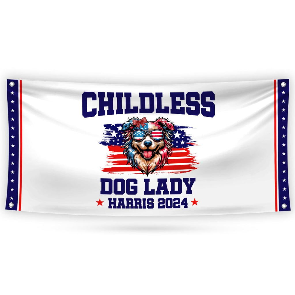 Kamala Harris 2024 Banner Sign, 13 Oz Harris For President 2024, Childless Dog Ladies Election 2024, Harris Vinyl Banner with Metal Grommets