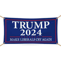 Make Liberals Cry Again Banner Sign, 13 Oz Heavy Duty Trump For President 2024 Take America Back Vinyl Banner with Metal Grommets