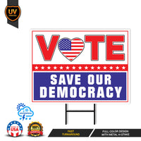 Vote Blue Save Democracy Yard Sign - Coroplast Vote Democrat Lawn Sign, Vote Blue Save Democracy Yard Sign with Metal H-Stake
