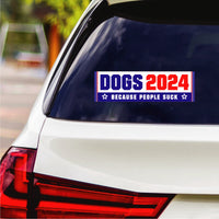 Dogs 2024 Because People Suck Sticker Vinyl Decal, Election 2024, Red White & Blue Bumper Sticker Decal - 10" x 3"