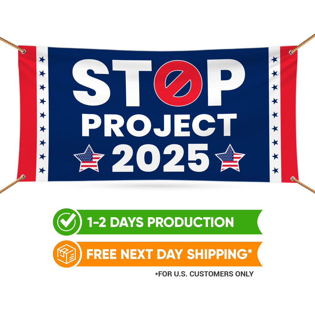 Stop Project 2025 Banner Sign, 13 Oz Waterproof Vote Democrat Banner, Vote Blue. For President 2024 Banner With Metal Grommets