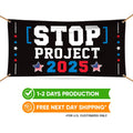 Stop Project 2025 Banner Sign, 13 Oz Waterproof Vote Democrat Banner, Vote Blue. For President 2024 Banner With Metal Grommets