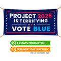 Stop Project 2025 Banner Sign, 13 Oz Waterproof Vote Democrat Banner, Vote Blue. For President 2024 Banner With Metal Grommets