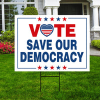 Vote Blue Save Democracy Yard Sign - Coroplast Vote Democrat Lawn Sign, Vote Blue Save Democracy Yard Sign with Metal H-Stake