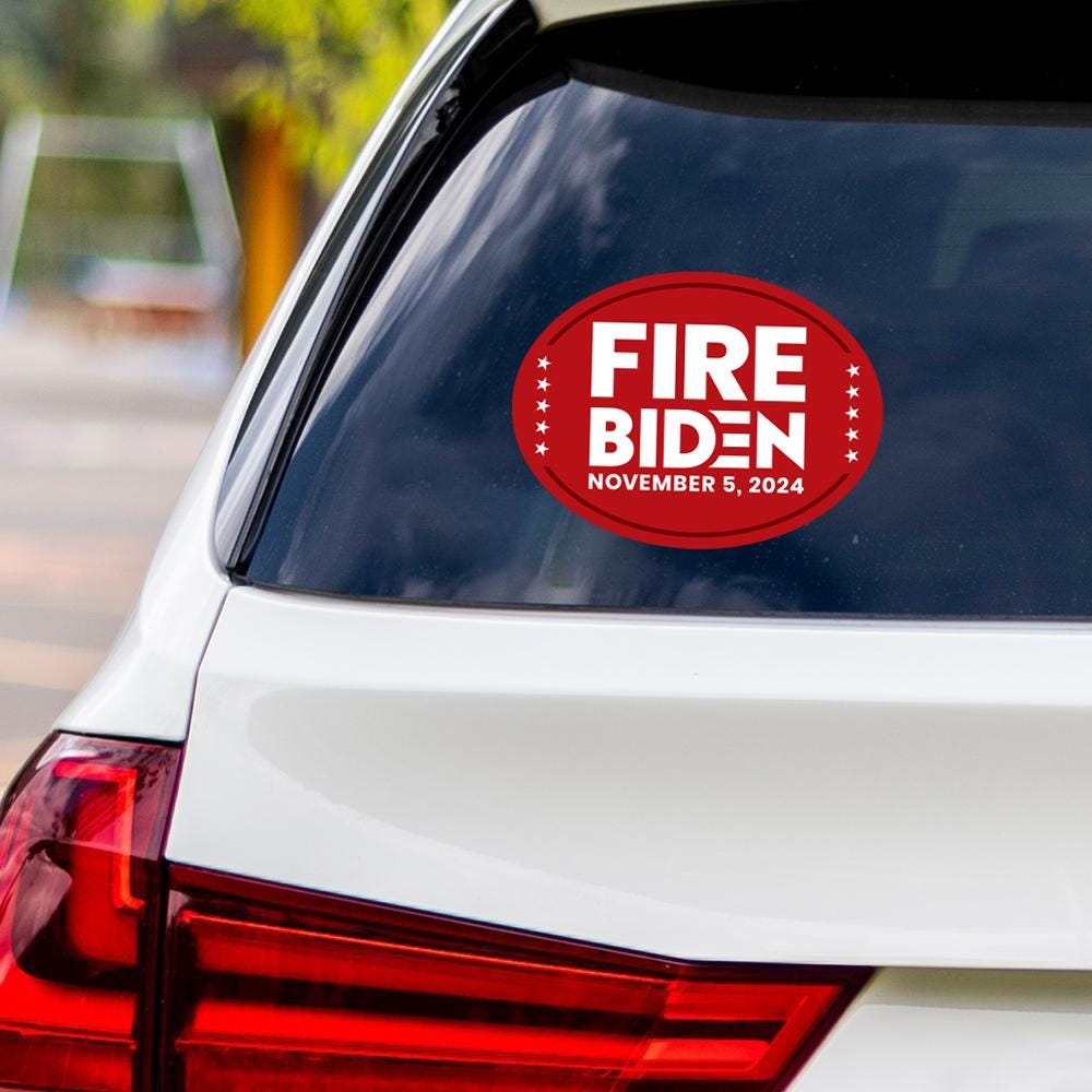 Fire Biden 2024 Sticker Vinyl Decal, Anti Biden Vinyl Sticker, 2024 President Election, Fire Biden Bumper Sticker, 6" x 4.5"