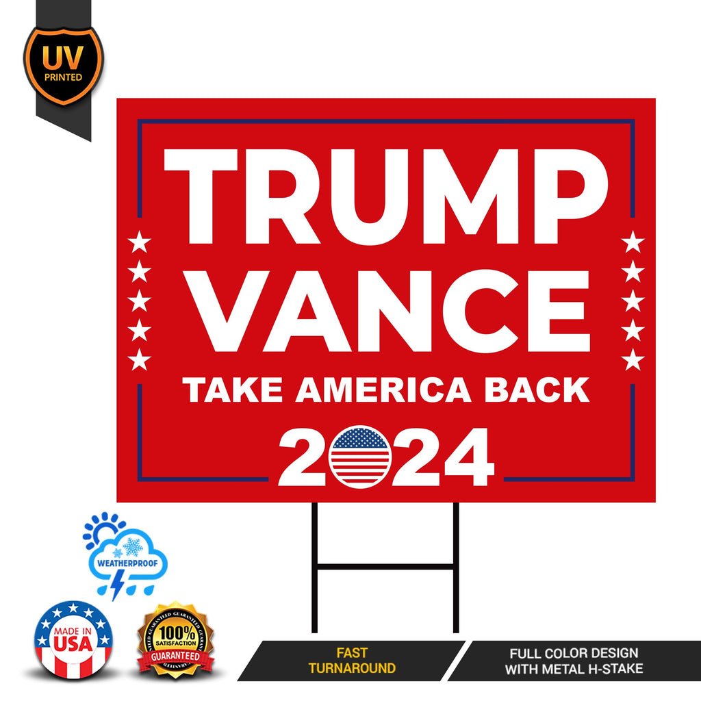 Trump Vance 2024 Yard Sign - Coroplast American Flag Donald Trump For President 2024, Take America Back Yard Sign with Metal H-Stake