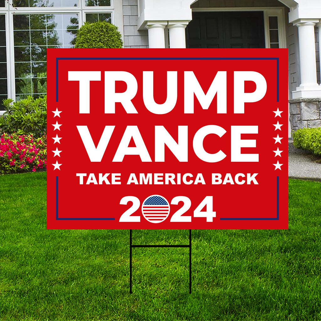 Trump Vance 2024 Yard Sign - Coroplast American Flag Donald Trump For President 2024, Take America Back Yard Sign with Metal H-Stake
