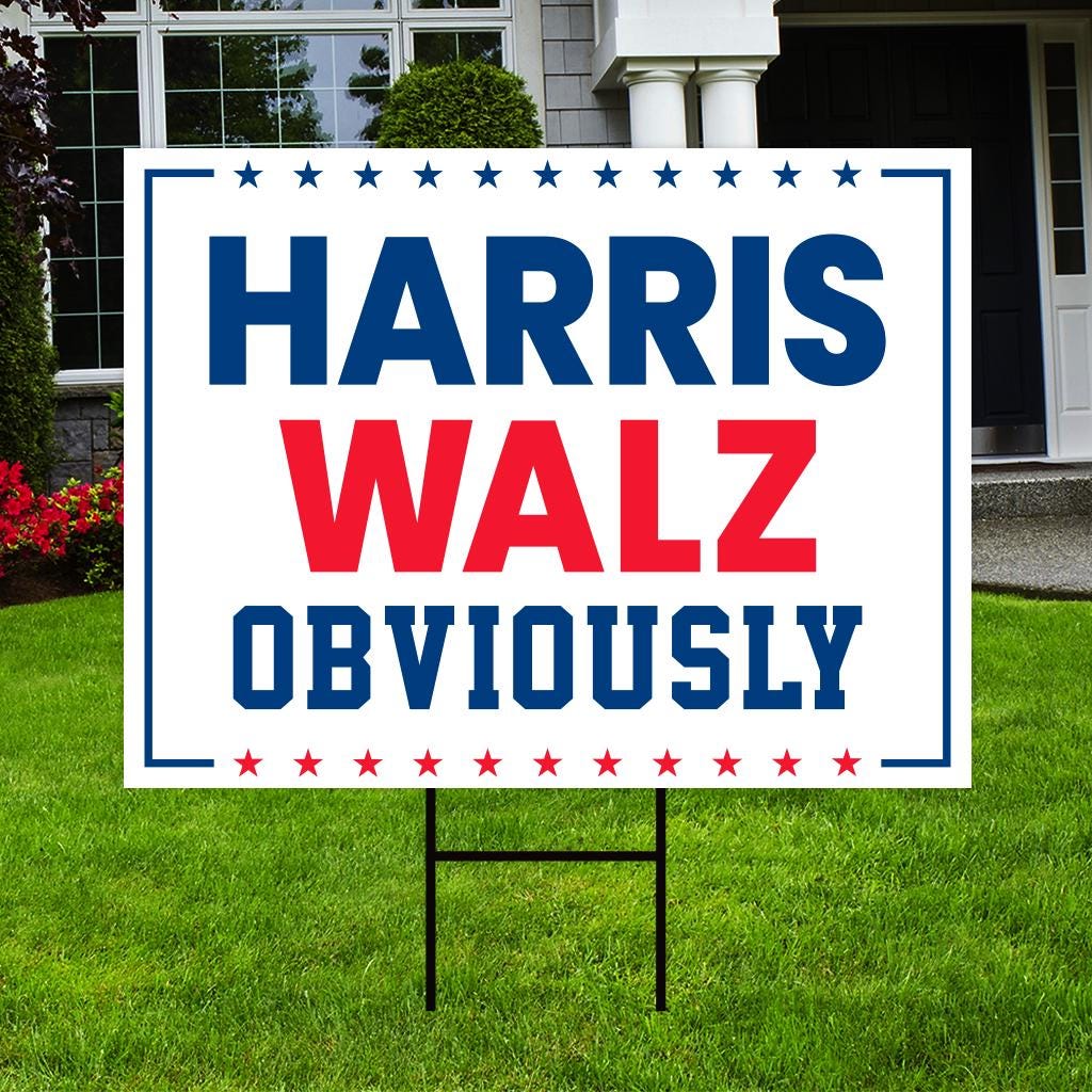 Harris Walz 2024 Obviously Yard Sign - Coroplast Harris For President ...