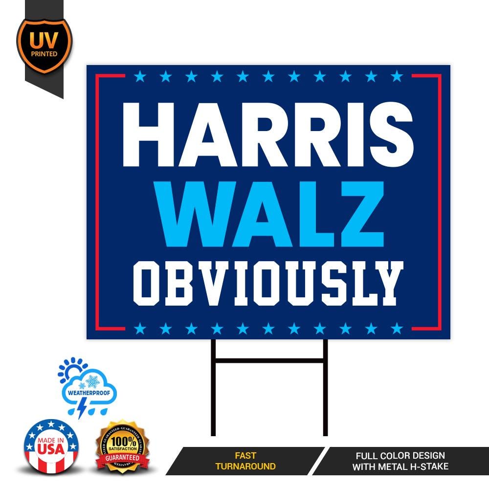 Harris Walz 2024 Obviously Yard Sign - Coroplast Harris For President ...