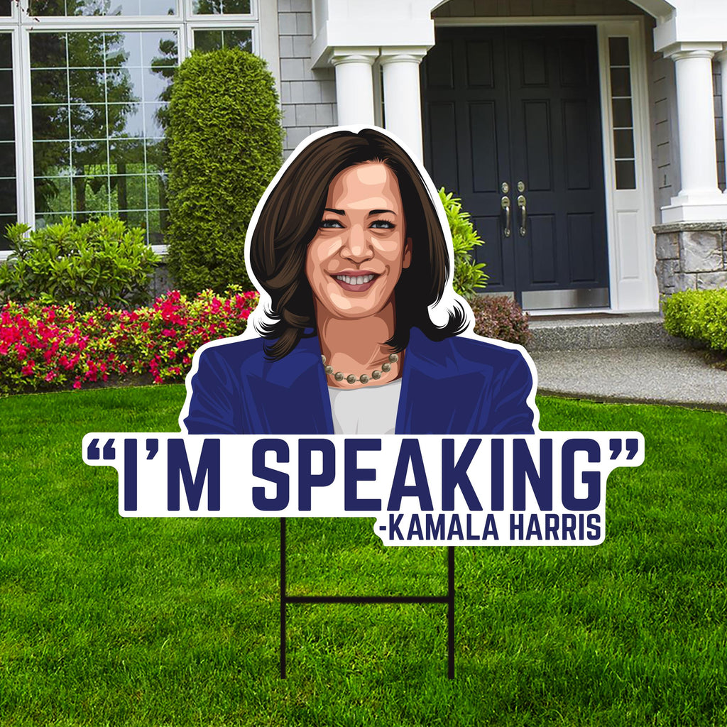 Kamala Harris 2024 Yard Sign - Coroplast Harris For President 2024 Lawn Sign, Election 2024, I'm Speaking, Harris Signs with Metal H-Stake