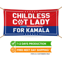 Kamala Harris 2024 Banner Sign, 13 Oz Harris For President 2024, Childless Cat Ladies Election 2024, Harris Vinyl Banner with Metal Grommets