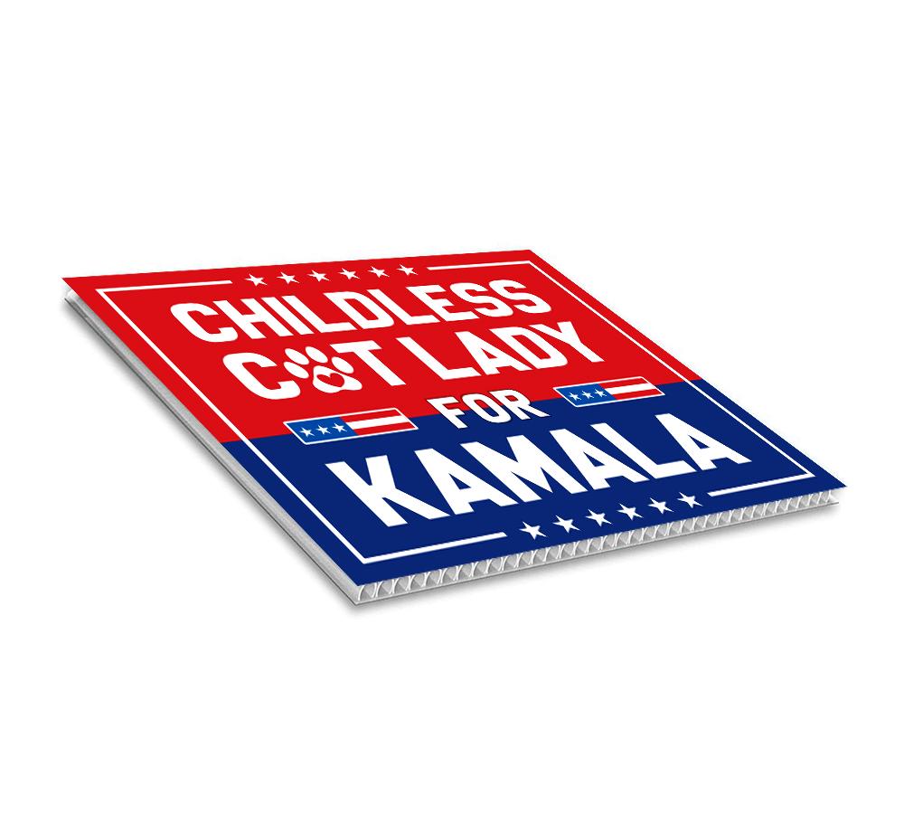 Kamala Harris 2024 Yard Sign - Coroplast Kamala Harris For President 2024 Lawn Sign, Election, Childless Cat Ladies Signs with Metal H-Stake