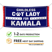 Kamala Harris 2024 Banner Sign, 13 Oz Harris For President 2024, Childless Cat Ladies Election 2024, Harris Vinyl Banner with Metal Grommets