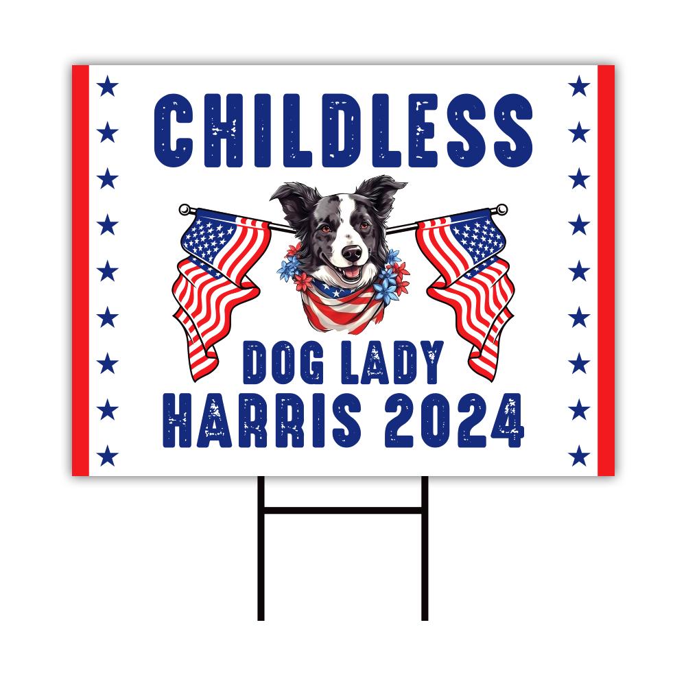 Kamala Harris 2024 Yard Sign - Coroplast Kamala Harris For President 2024 Lawn Sign, Election, Childless Dog Ladies Signs with Metal H-Stake