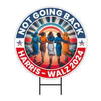 Kamala Harris 2024 Yard Sign - Coroplast Harris For President 2024 Lawn Sign, Not Going Back, Election 2024 Signs with Metal H-Stake
