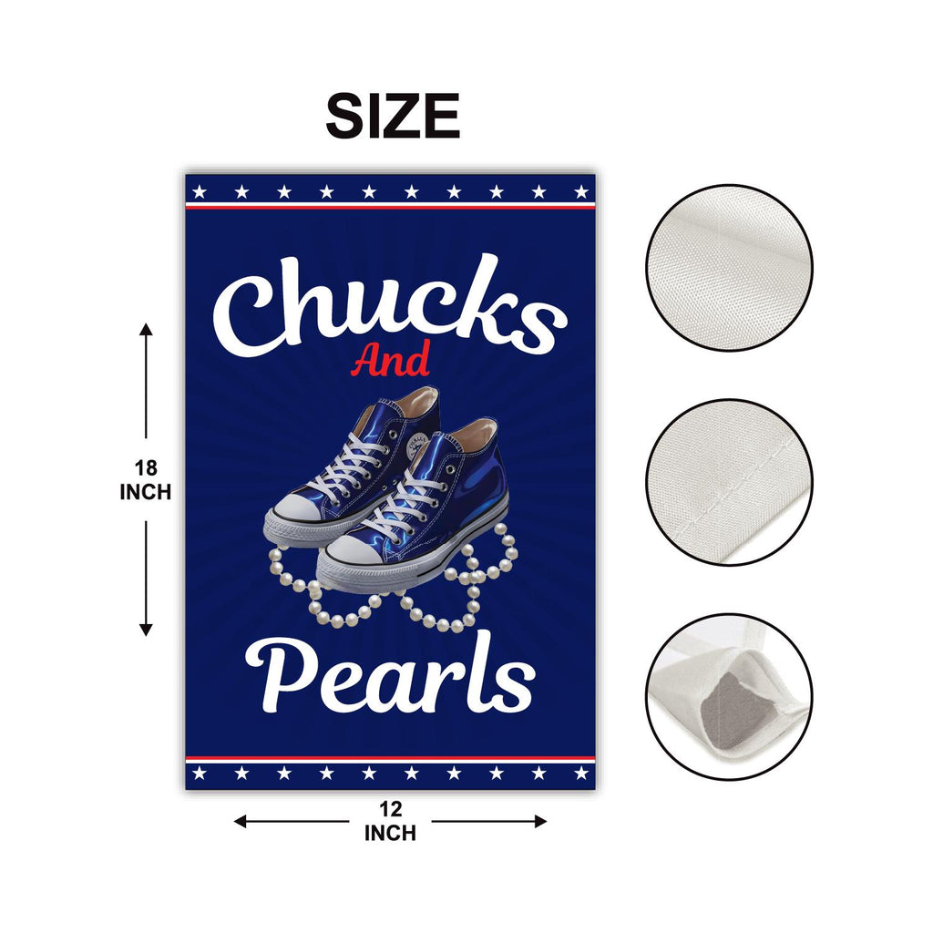 Kamala 2024 Chucks and Pearls Garden Flag - 12x18 Inch Double Sided, Harris Walz 2024 Flag, Harris For President Flag, Madam President Flag