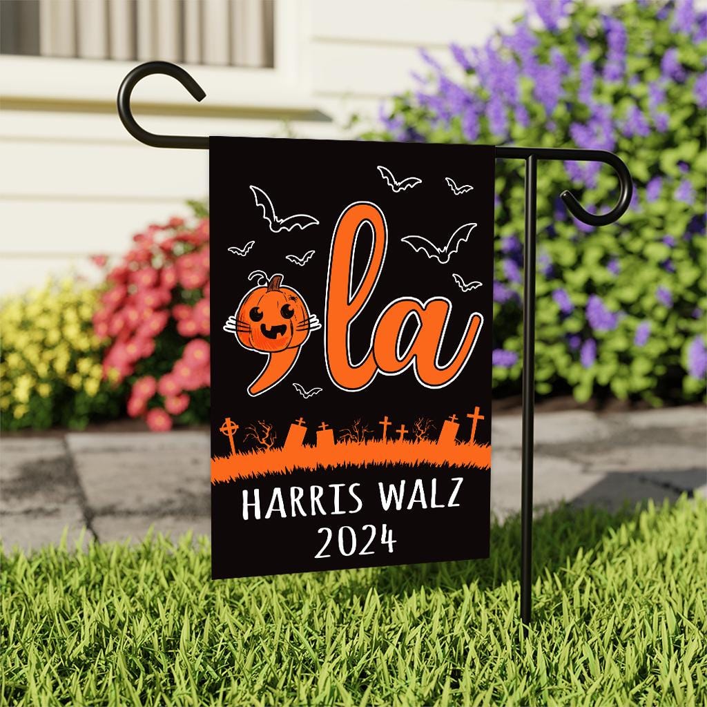 Comma La, Halloween Garden Flag - 12x18 Inch Double Sided, Harris Walz 2024 Flag, Madam President Flag, Spooky Halloween Pumpkin Flag