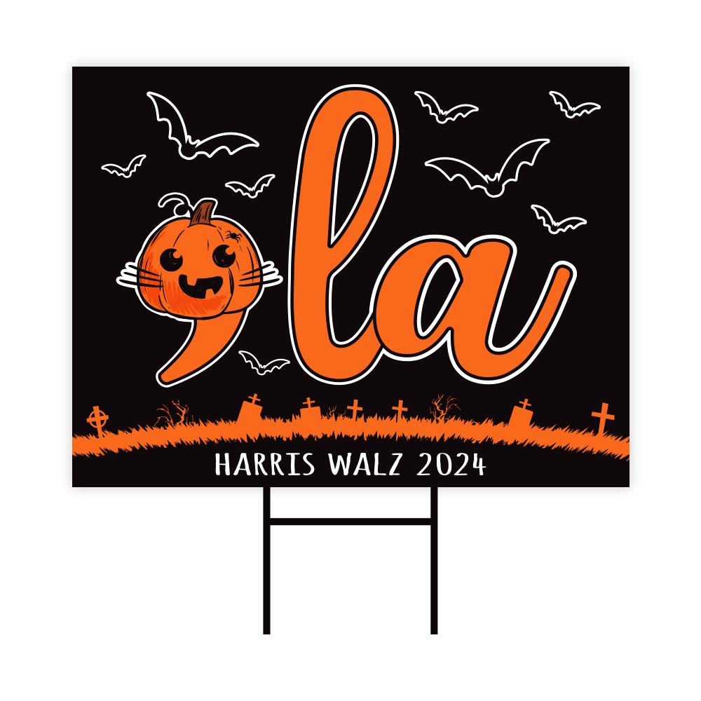Comma La, Halloween Yard Sign - Coroplast Harris For President 2024 Lawn Sign, Election 2024, Harris Walz Yard Signs with Metal H-Stake