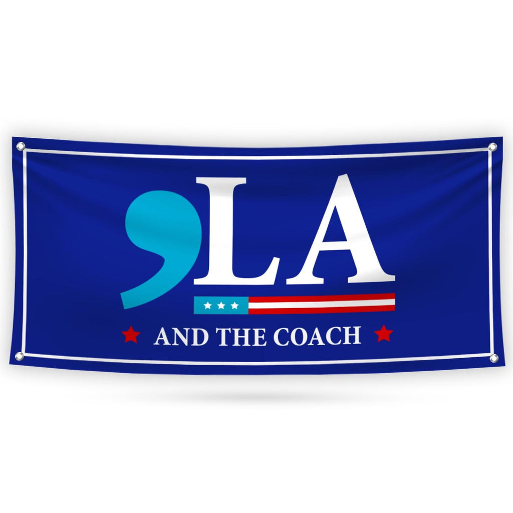 Comma La, Harris Walz 2024 Banner Sign, 13 Oz Kamala Harris For President 2024, Election President 2024 Vinyl Banner with Metal Grommets