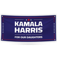 Harris Walz Freedom 2024 Banner Sign, 13 Oz Kamala Harris For President 2024, Election, For Our Daughters Vinyl Banner with Metal Grommets