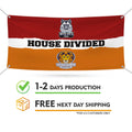 Custom House Divided Banner Sign, 13 Oz Hockey, Basketball, Baseball, Football, Any League, College, Team Rivalry Banner with Metal Grommets