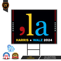 Comma La Kamala Harris 2024 Yard Sign - Coroplast Harris For President 2024 Lawn Sign, Election 2024, Harris Walz Signs with Metal H-Stake