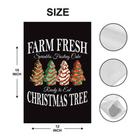 Farm Fresh Christmas Garden Flag - 12x18 Inch Double Sided, Christmas Tree Cake Flag, Holiday Winter Xmas Tree, Merry Christmas Welcome Flag