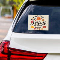 Fall For Jesus He Never Leaves Vinyl Decal, Thanksgiving Vinyl Sticker, Thankful, Fall, Autumn, Thanksgiving Bumper Sticker - 6" x 4.5"