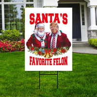 Santa’s Favorite Felon Yard Sign - Trump Santa Christmas Lawn Sign, Trump For President 2024, Take America Back Yard Sign with Metal H-Stake