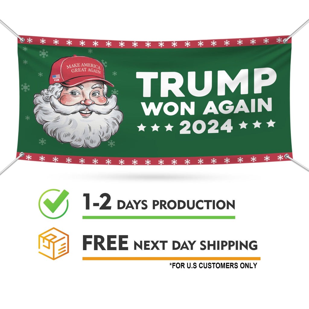 Santa Make America Great Again Banner Sign, Trump Won Again, Christmas Santa Sign, Trump Christmas Holiday Vinyl Banner with Metal Grommets