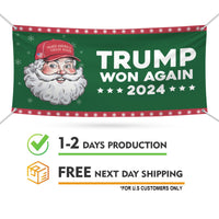 Santa Make America Great Again Banner Sign, Trump Won Again, Christmas Santa Sign, Trump Christmas Holiday Vinyl Banner with Metal Grommets