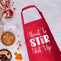 About To Stir Shit Up Apron, Adjustable Neck, Full-Length Funny Baking Apron with Pockets, Kitchen Chef Cooking Apron, Apron Gift For Her