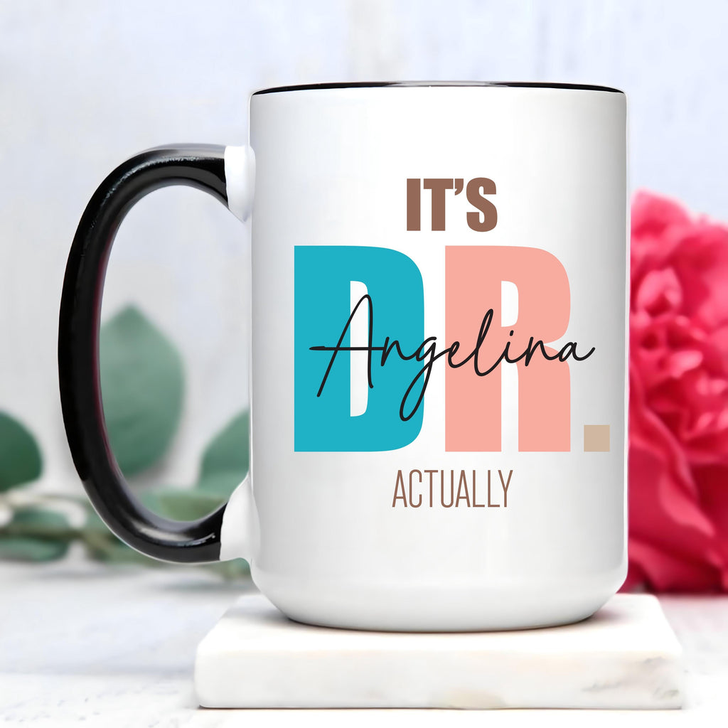 It’s Actually Dr Coffee Mug, Funny Doctor Graduation Mug, Custom Medical School Gift for Her or Him, Personalized MD Mug, New Doctor Cup