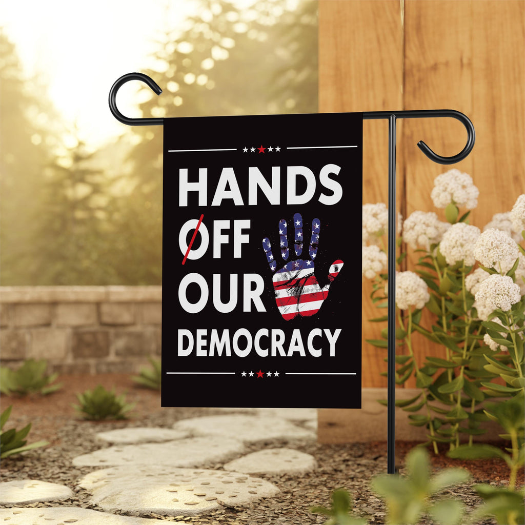 Hands Off Our Democracy Garden Flag, Double Sided, Resist Hate Flag, Anti-Trump Flag, Women's Rights, Resist Racism, Resist Fascism Flag