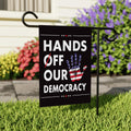 Hands Off Our Democracy Garden Flag, Double Sided, Resist Hate Flag, Anti-Trump Flag, Women's Rights, Resist Racism, Resist Fascism Flag