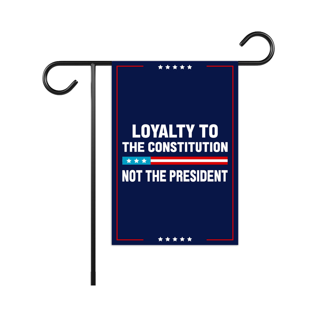 Loyalty to Constitution Garden Flag, 12x18 Inch Double Sided, Resist Hate Flag, Anti-Trump Flag, Resist Racism Flag, Resist Fascism Flag