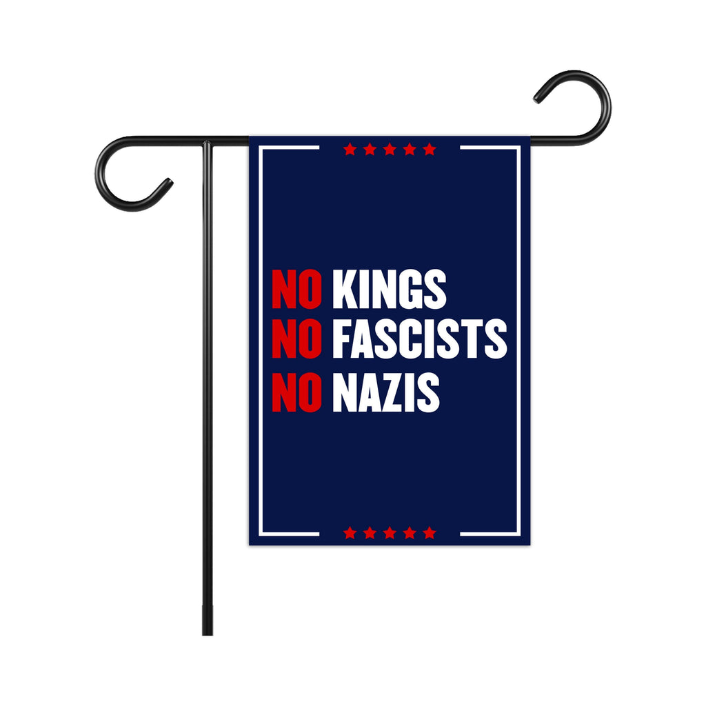 No Kings No Fascists No Nazis Garden Flag, 12x18 Inch Double Sided, Resist Hate, Anti-Trump Flag, Resist Racism Flag, Resist Fascism Flag